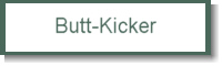 Butt-Kicker